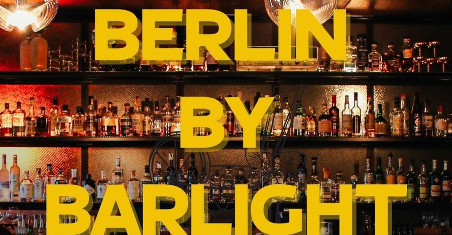 Berlin: Exclusive Bar-Hopping Tour with Signature Drinks - Three Berlin bars without the usual pub-crawl scramble
